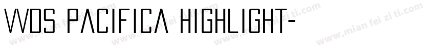 VVDS Pacifica Highlight字体转换